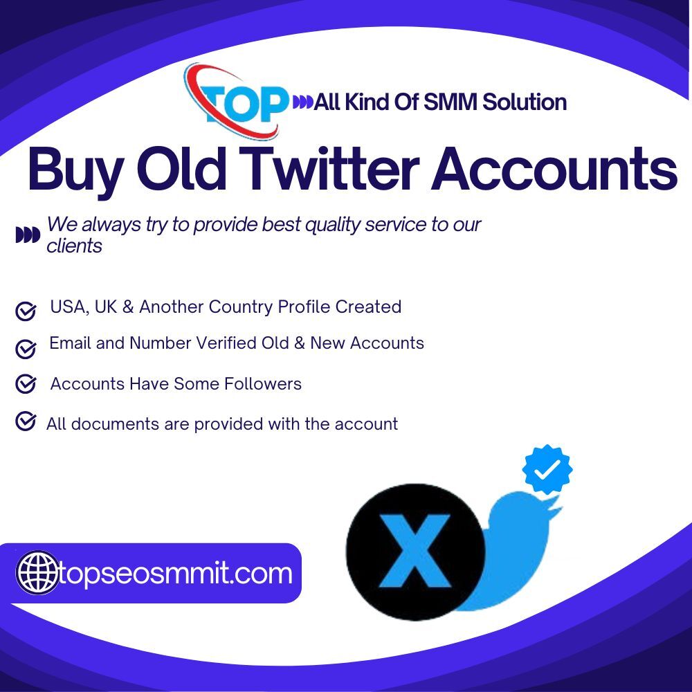 Buy Old Twitter Accounts